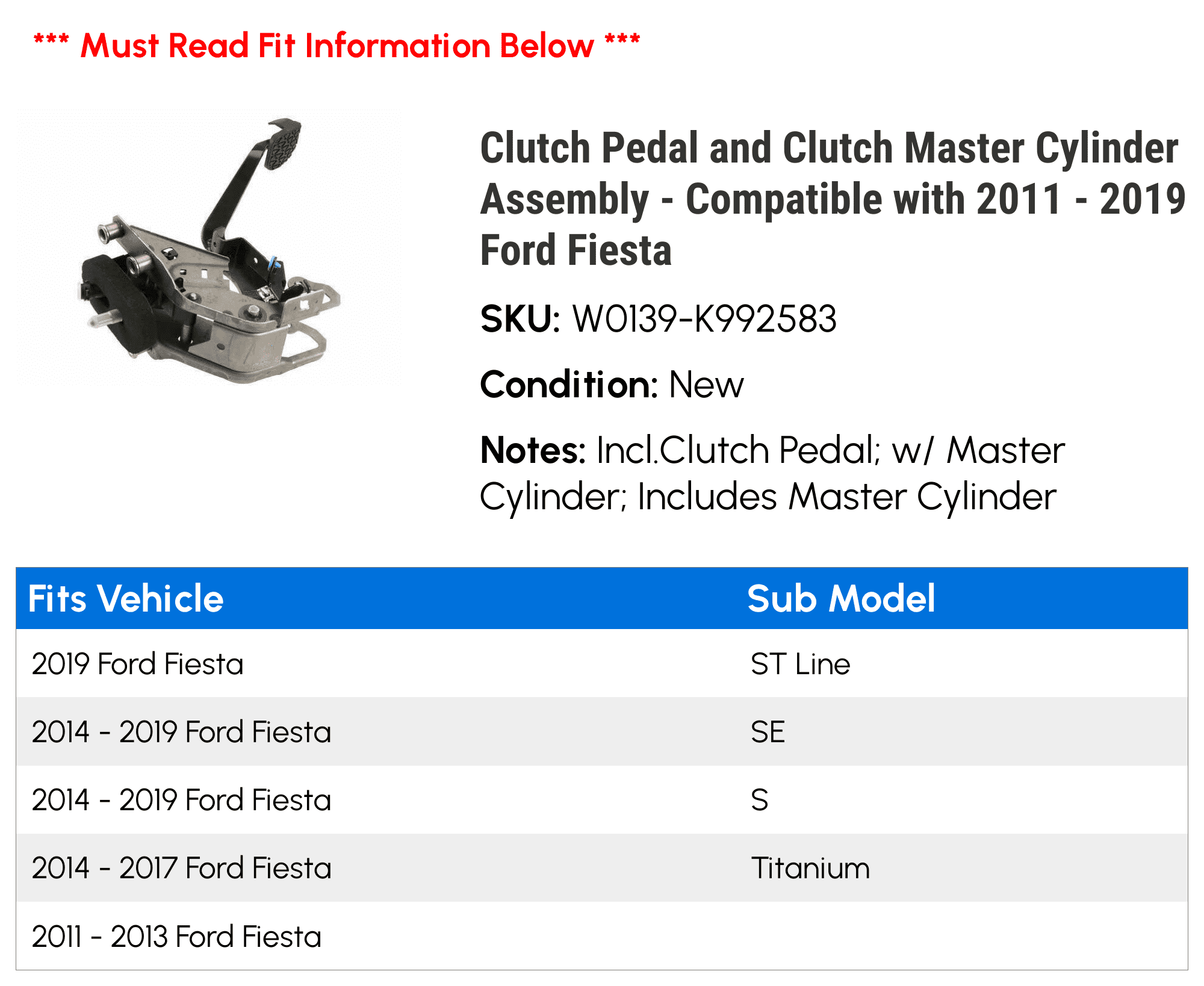 with Clutch Master 2012 Cylinder Clutch 2011 Assembly Pedal 2015 - 2016 - Ford 2019 2017 2018 Fits 2014 and Fiesta 2013