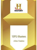 Hunters: UFO Crashes (DVD) Alien