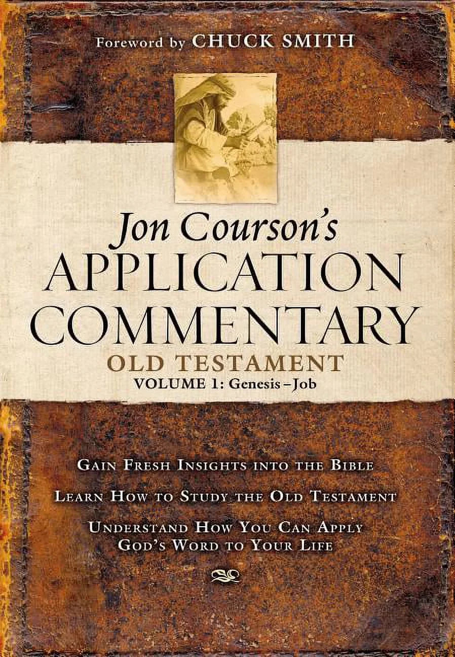 (Genesis-Job), Application Book Testament, Jon Courson's Commentary: 1, (Hardcover) Courson's 01, Commentary: Jon Old Volume Application