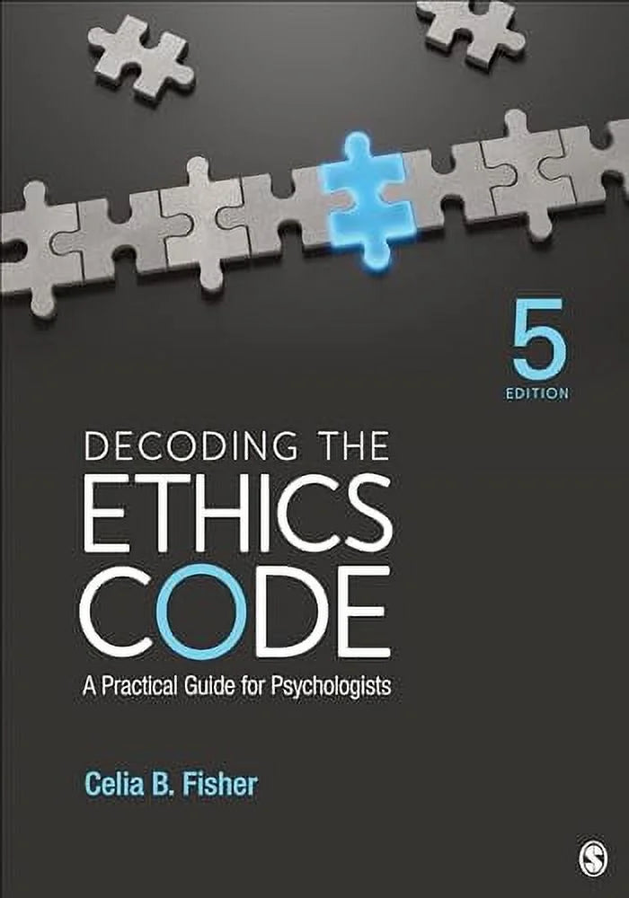 (Paperback, Practical Guide 1544362714) Pre-Owned: Psychologists A Decoding 9781544362717, the for Code: Ethics